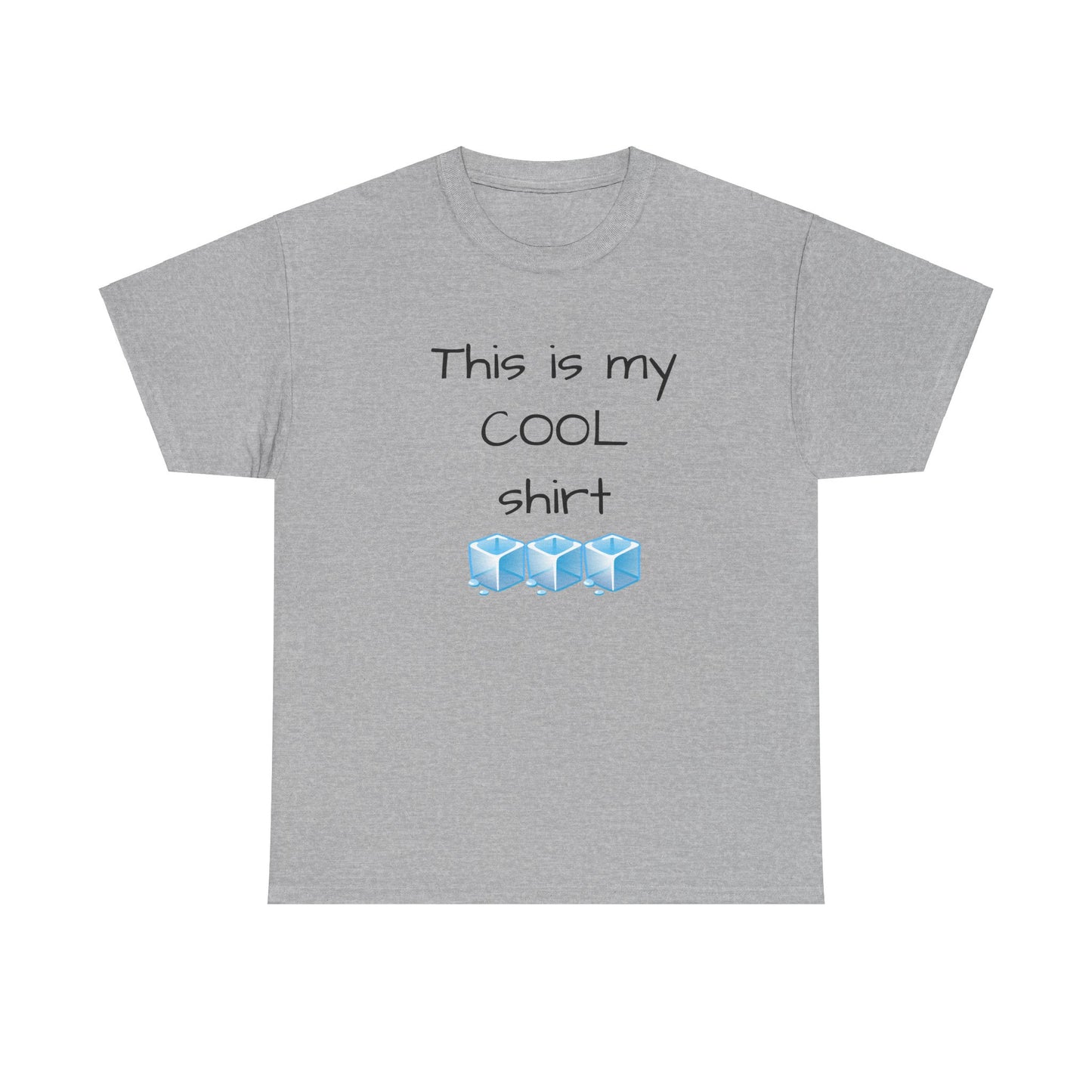 This is my cool shirt Unisex Heavy Cotton Tee by Summer P