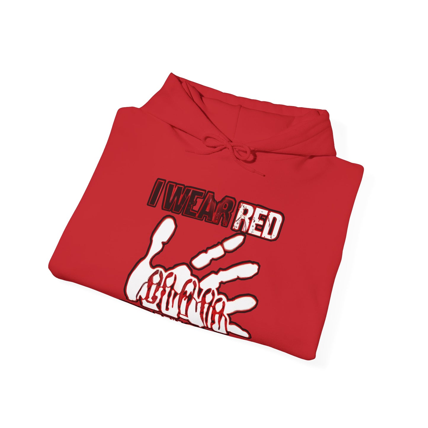 I Wear Red For My Sisters Hoodie – Support Pullover