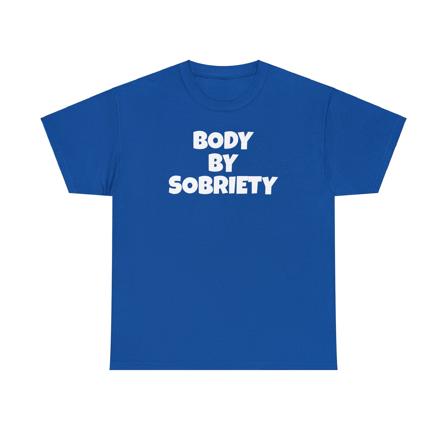 BODY BY SOBRIETY Unisex Heavy Cotton Tee