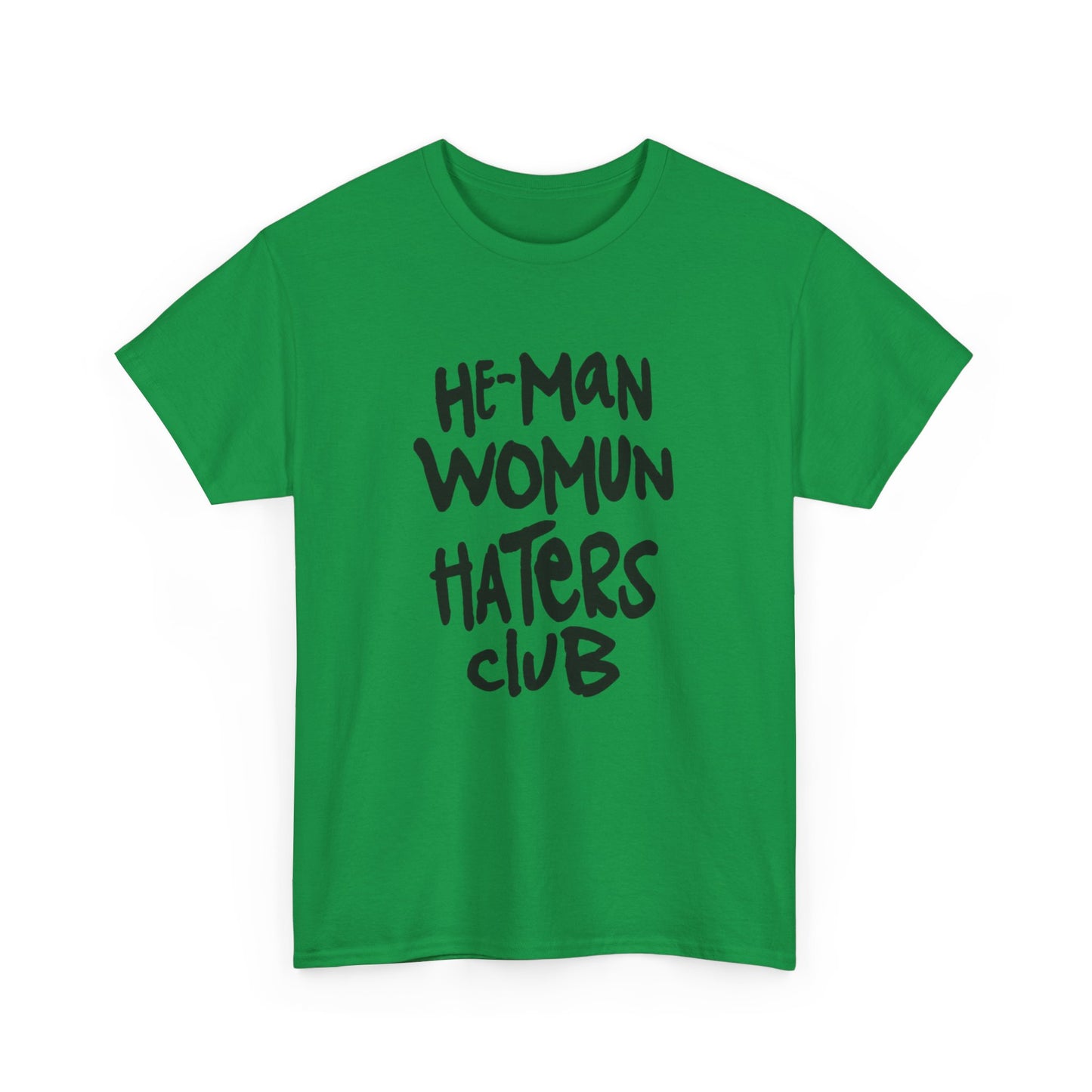He-man womun haters club Unisex Heavy Cotton Tee