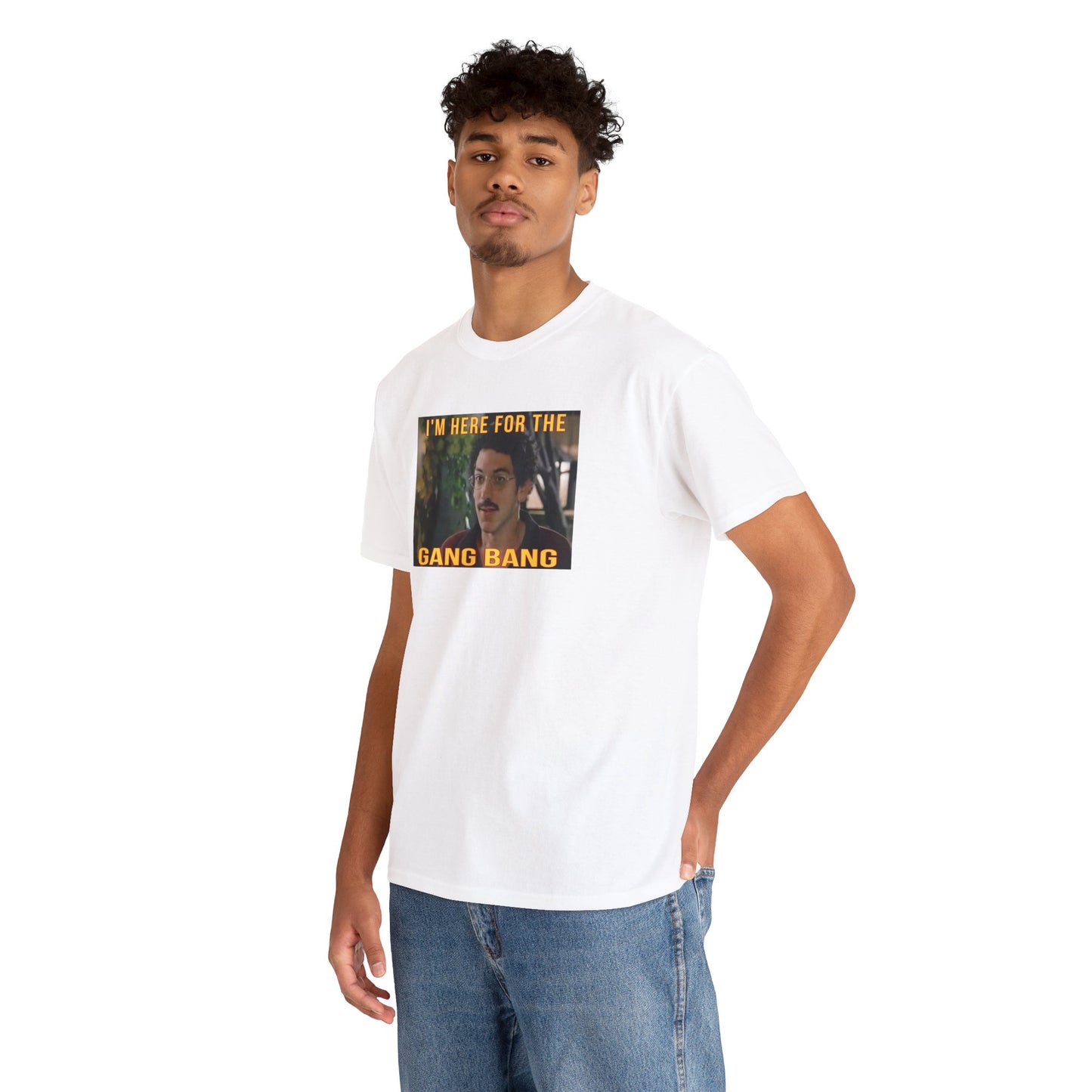 I'm here for the gang bang Unisex Heavy Cotton Tee