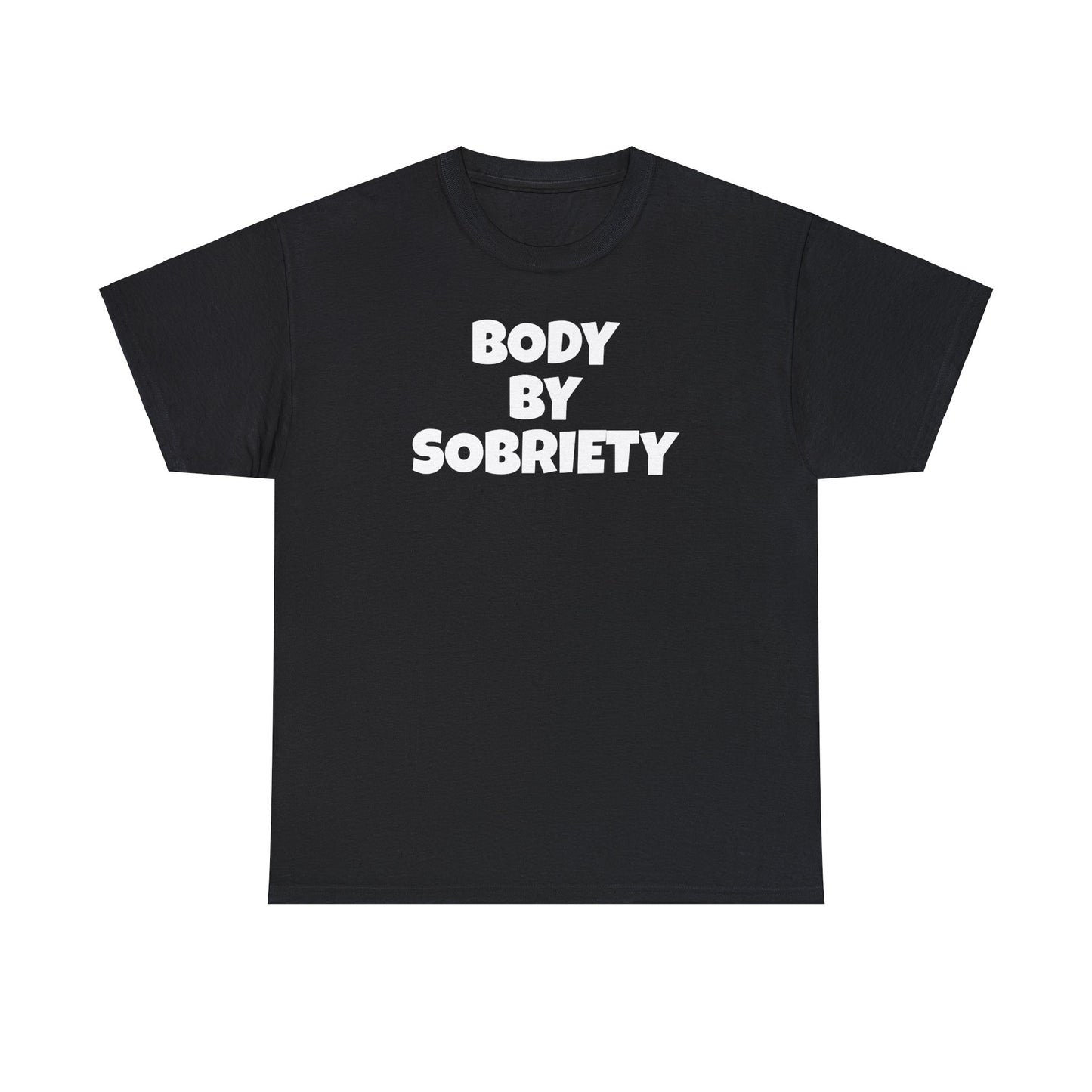 BODY BY SOBRIETY Unisex Heavy Cotton Tee
