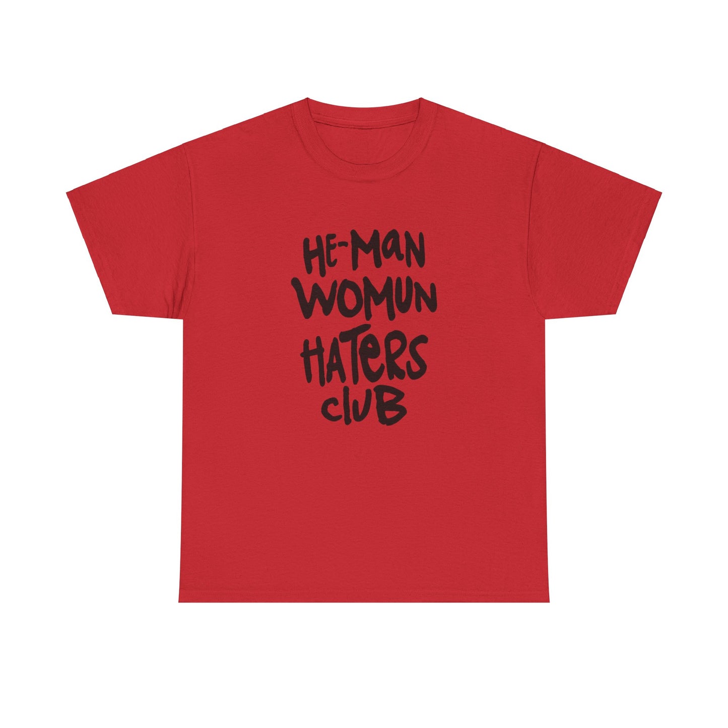 He-man womun haters club Unisex Heavy Cotton Tee