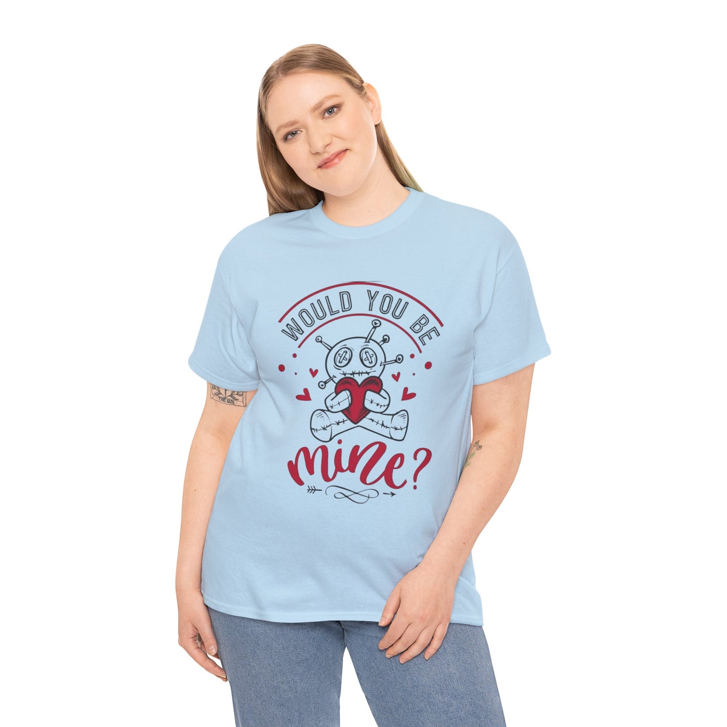 Would you be mine Unisex Heavy Cotton Tee