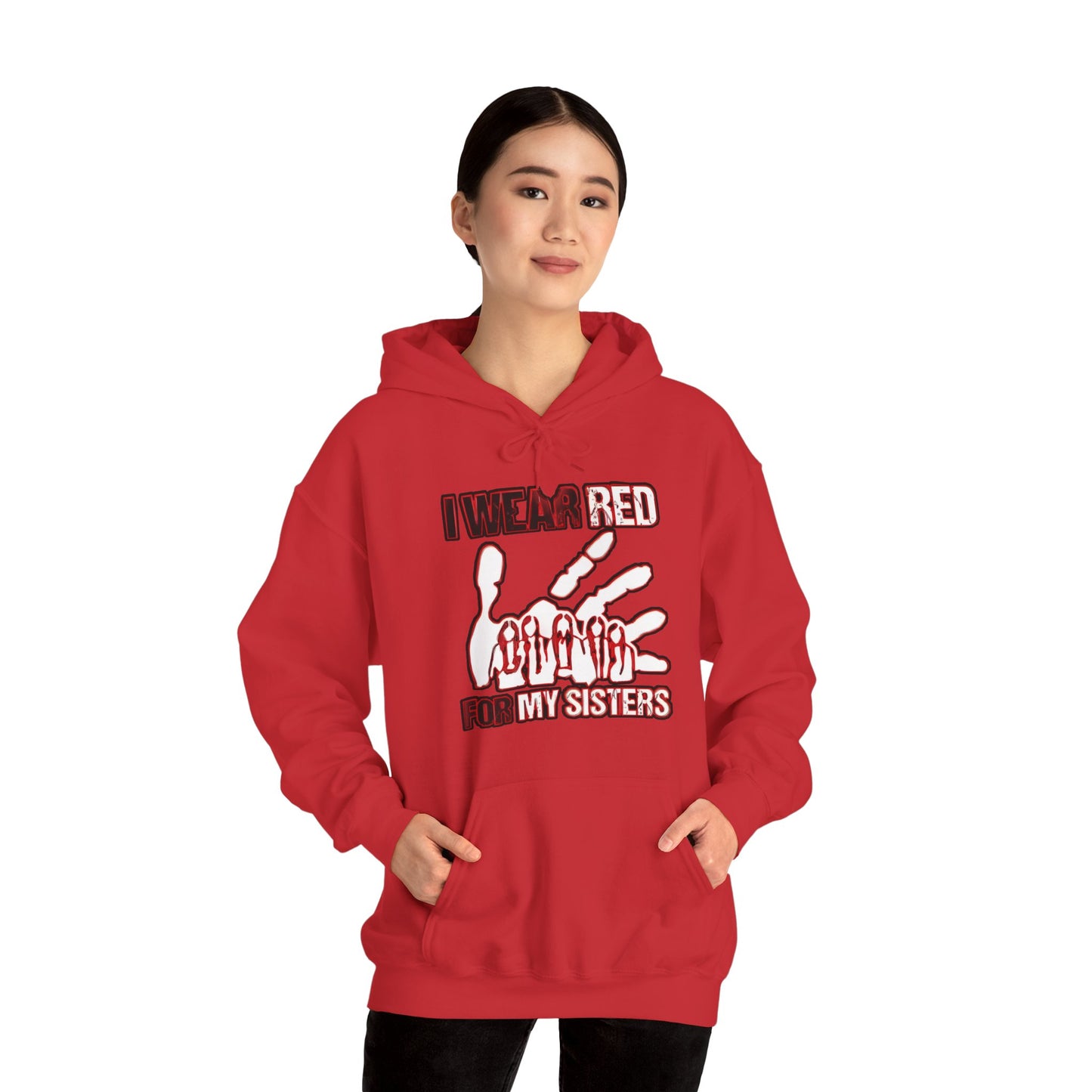 I Wear Red For My Sisters Hoodie – Support Pullover