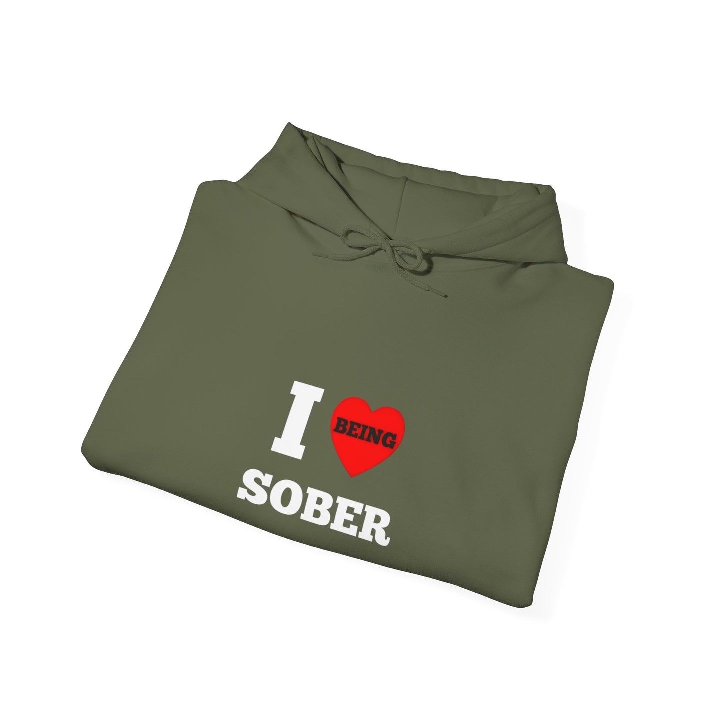 I love being sober Unisex Heavy Blend™ Hooded Sweatshirt