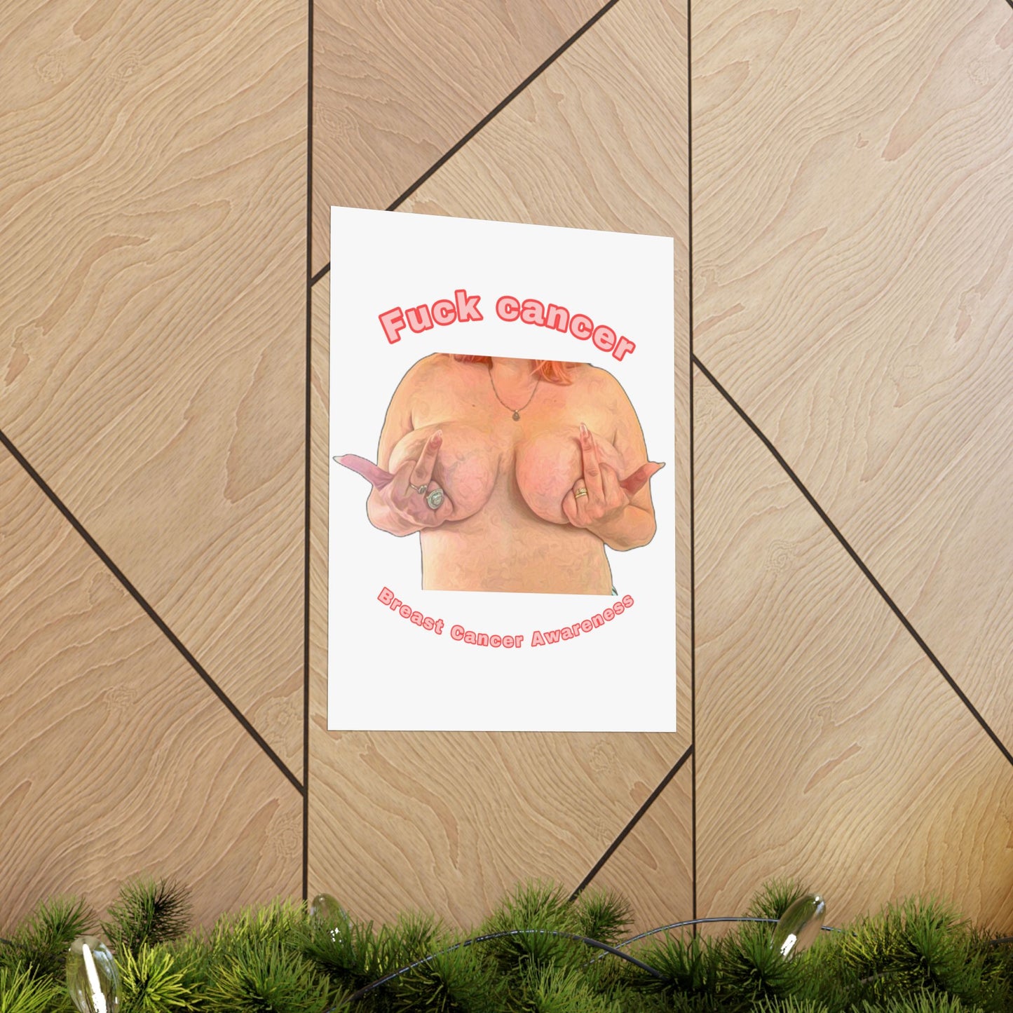 F*ck Cancer Matte Vertical Posters