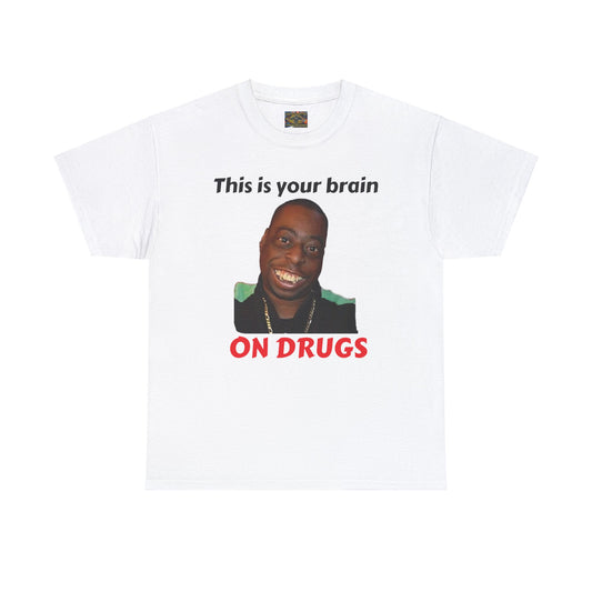 This is your brain on drugs Unisex Heavy Cotton Tee