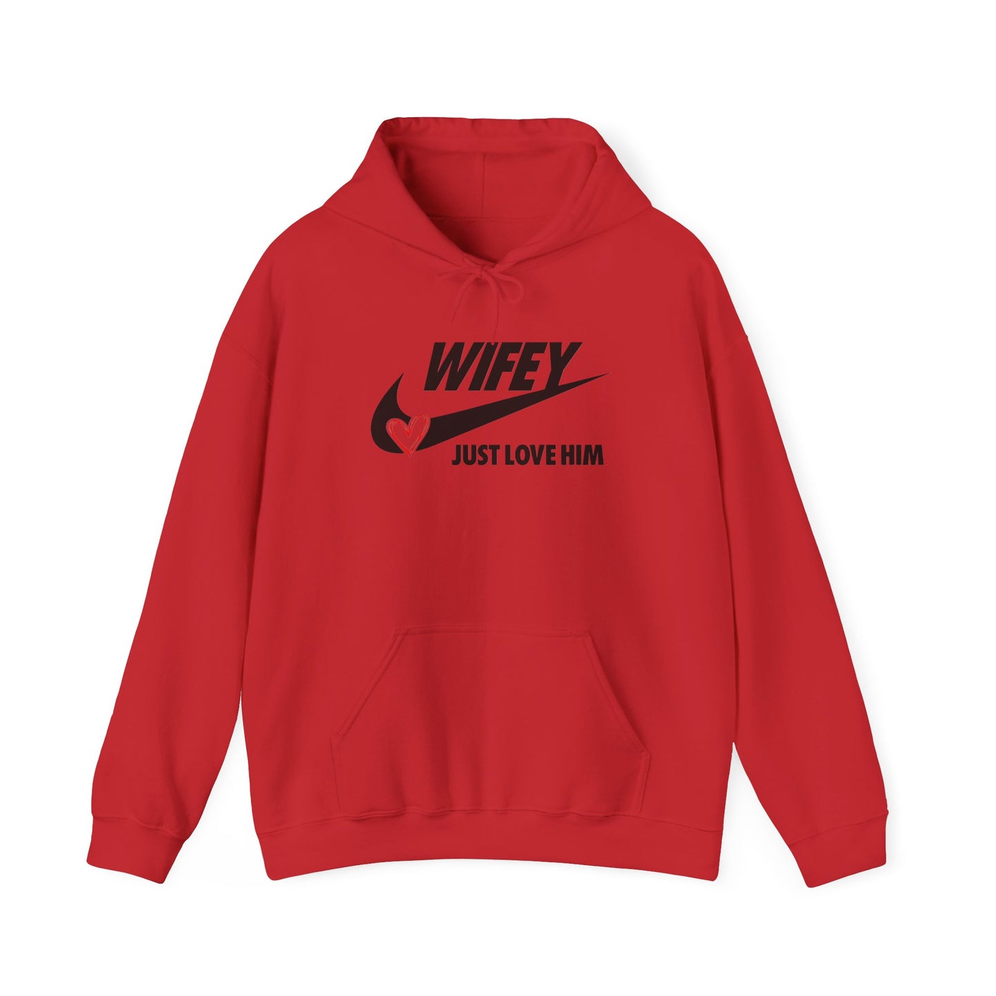 Wifey: Just Love Him Unisex Heavy Blend™ Hooded Sweatshirt