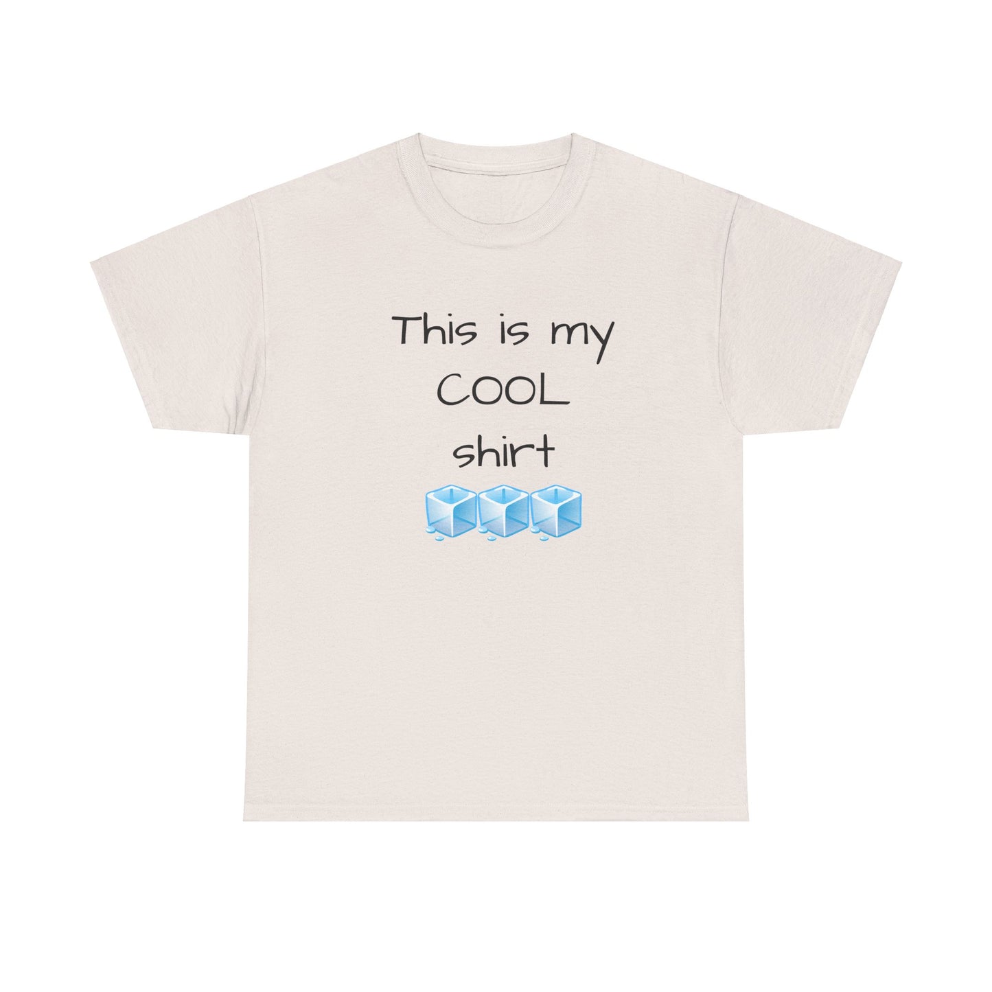 This is my cool shirt Unisex Heavy Cotton Tee by Summer P