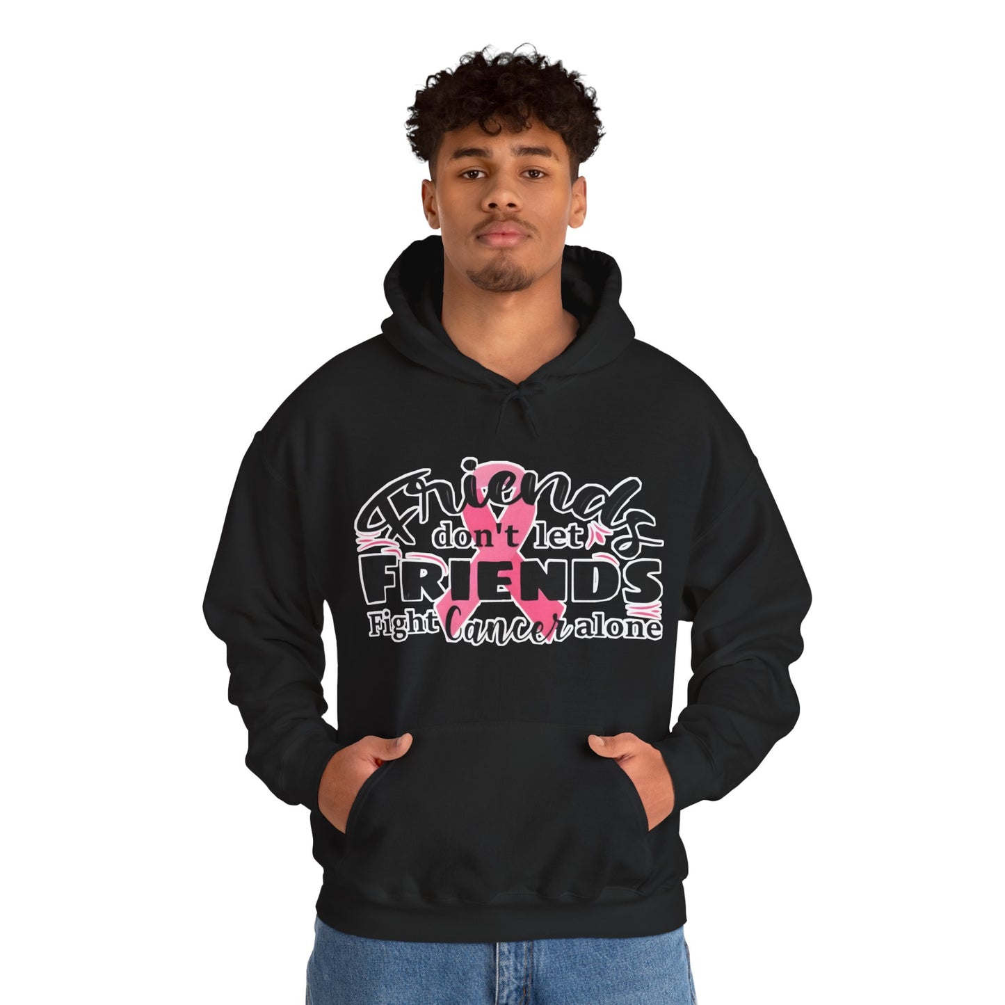 Friends Don't Let Friends Fight Cancer Alone Hoodie, Unisex Sweatshirt, Gift for Cancer Awareness, Support Friends, Encouragement Apparel
