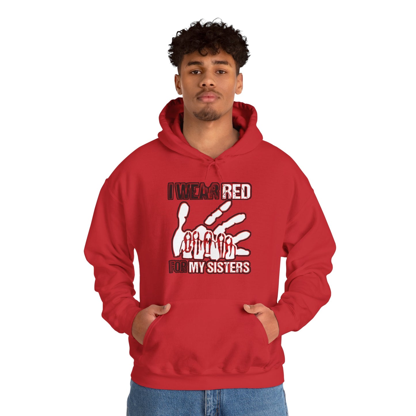 I Wear Red For My Sisters Hoodie – Support Pullover